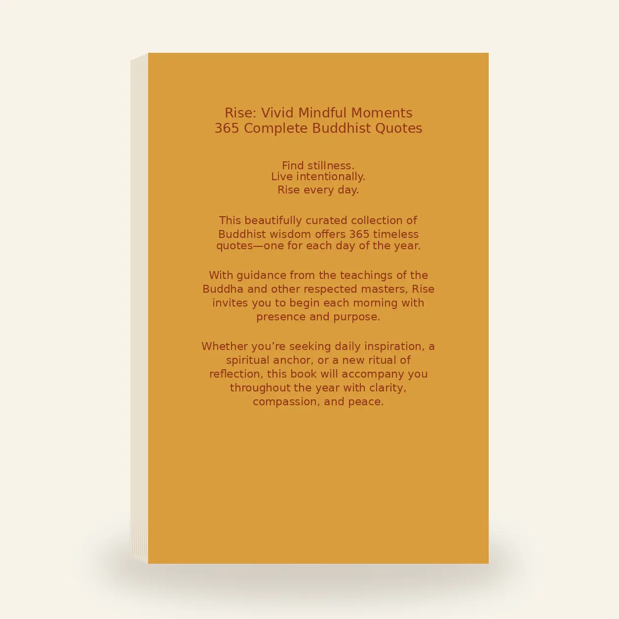 Vivid Mindful Moments 365 Complete Buddhist Quotes: Daily Motivational and Inspriational Quotes to Start Your Day with Peace and Purpose, A Year ... Stay Inspired, Motivated and Grateful - Image 4
